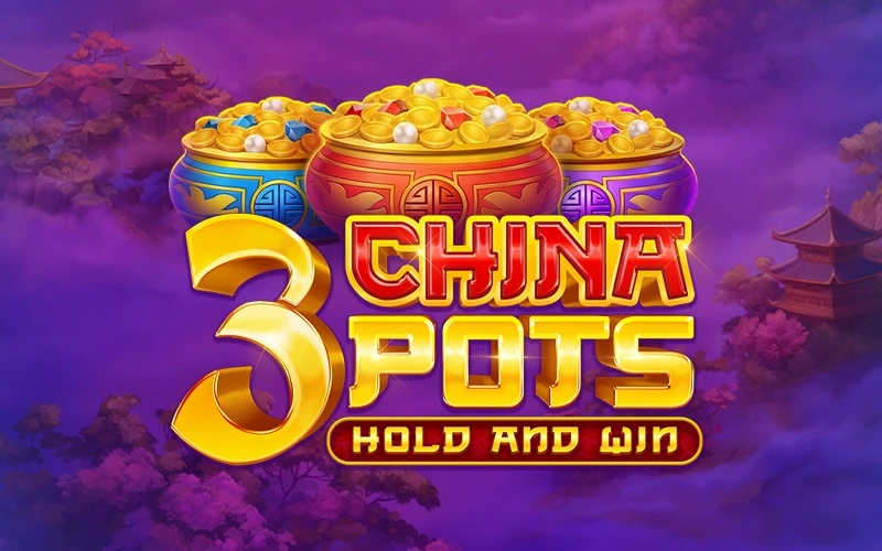 Play 3 China Pots at Mostbet.