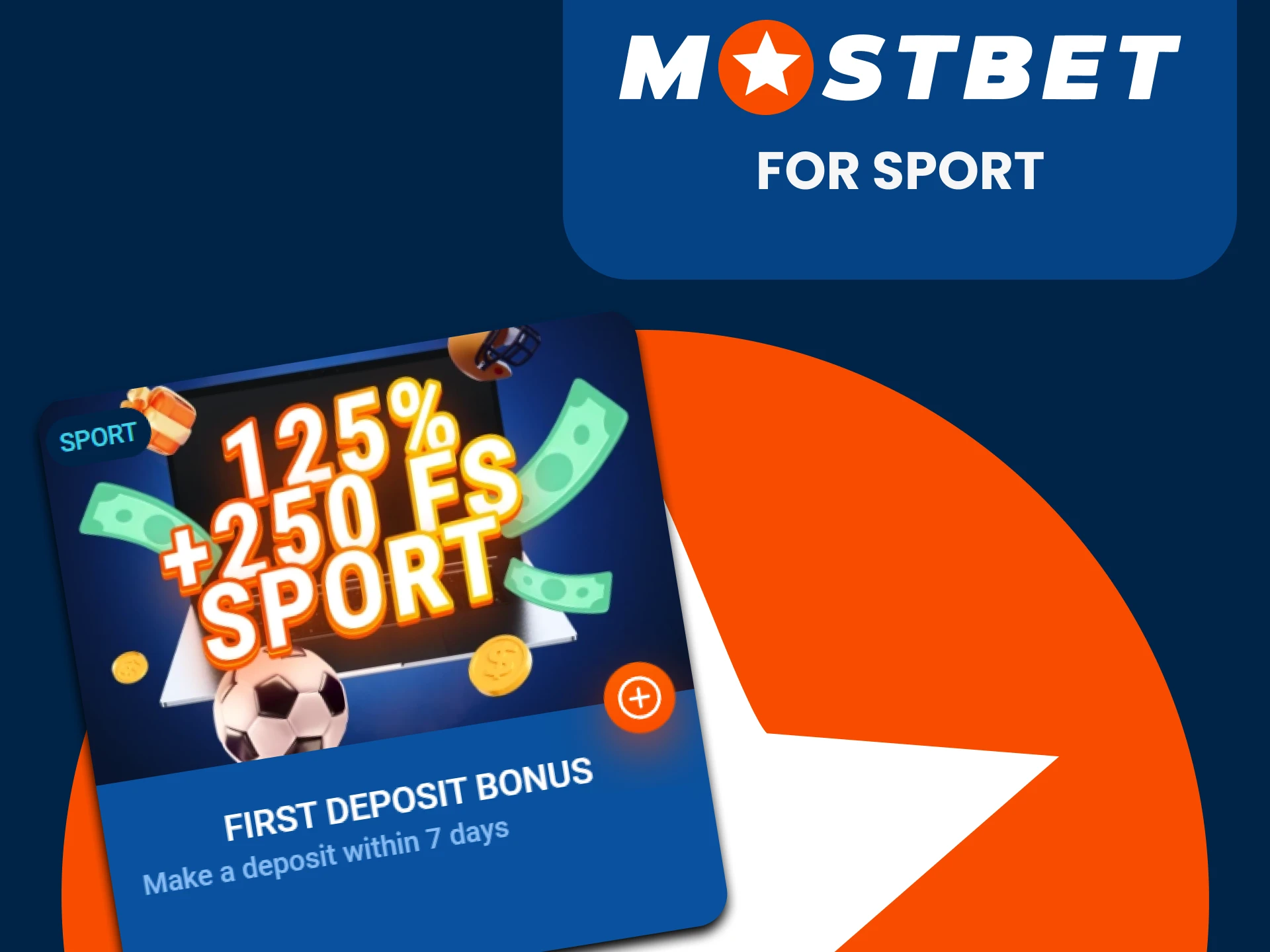 Mostbet gives bonuses for sports.