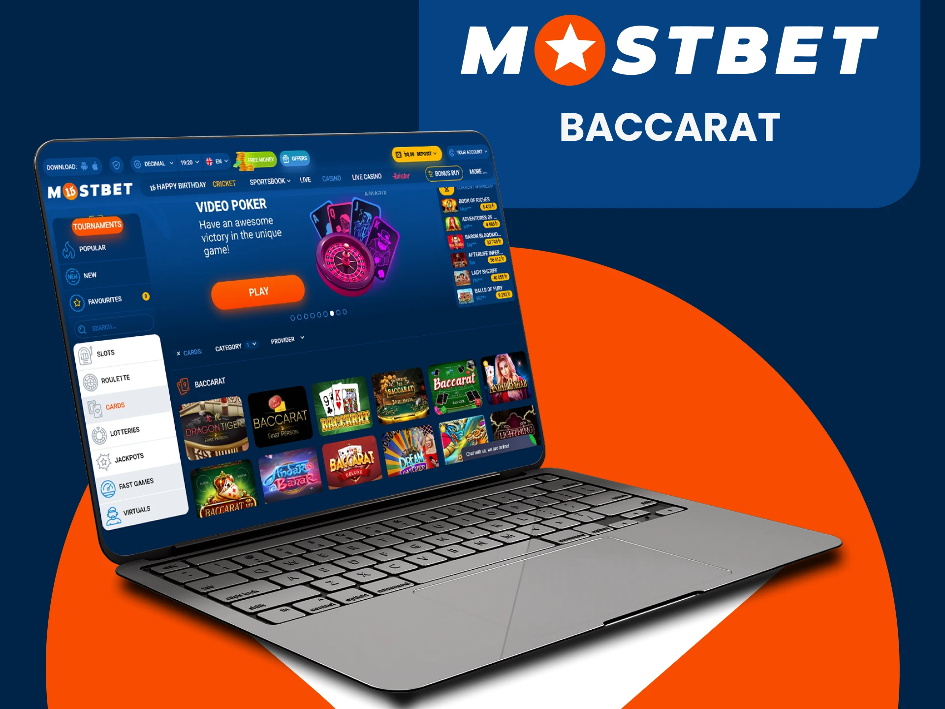 You can play baccarat on the Mostbet website.