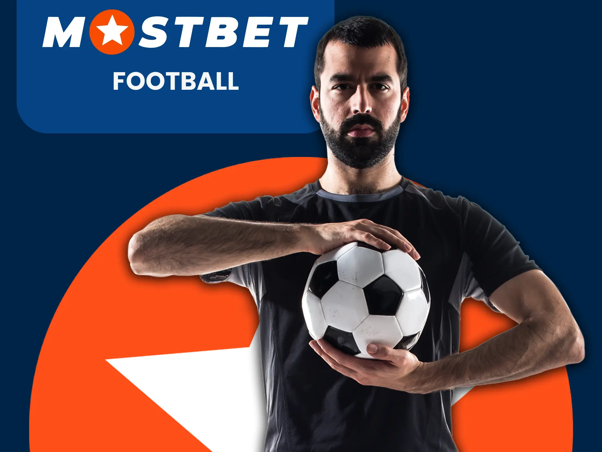 To bet on Mostbet, choose football.