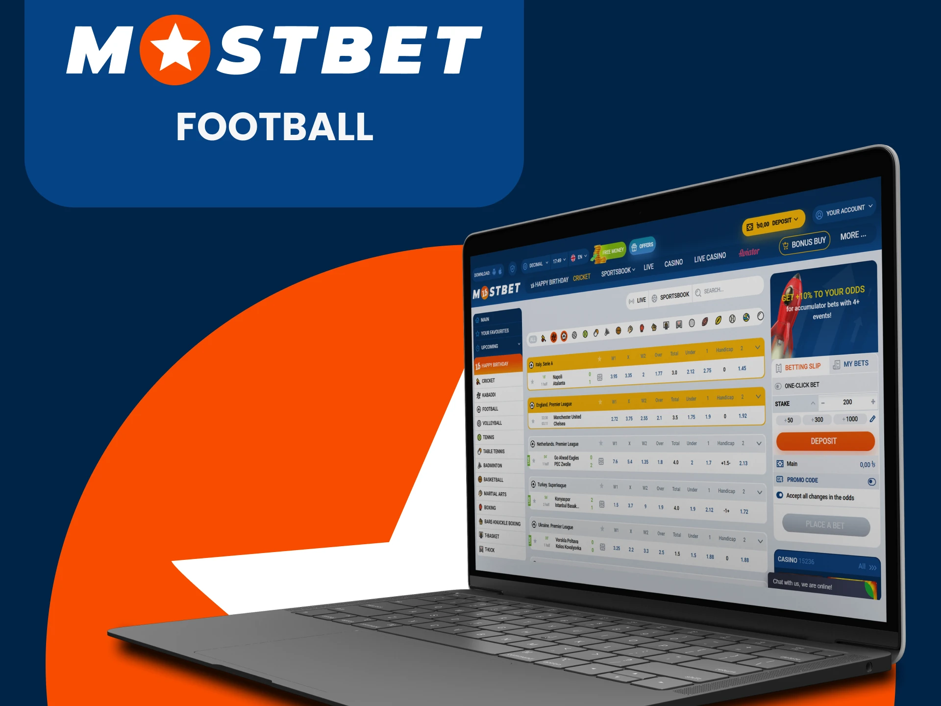 To bet on Mostbet, choose football.