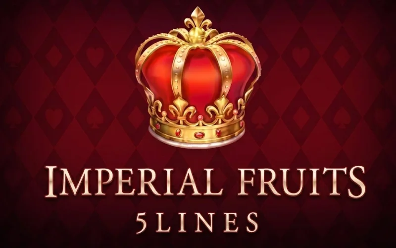 Play Imperial Fruits 5 Lines on Mostbet and win today.
