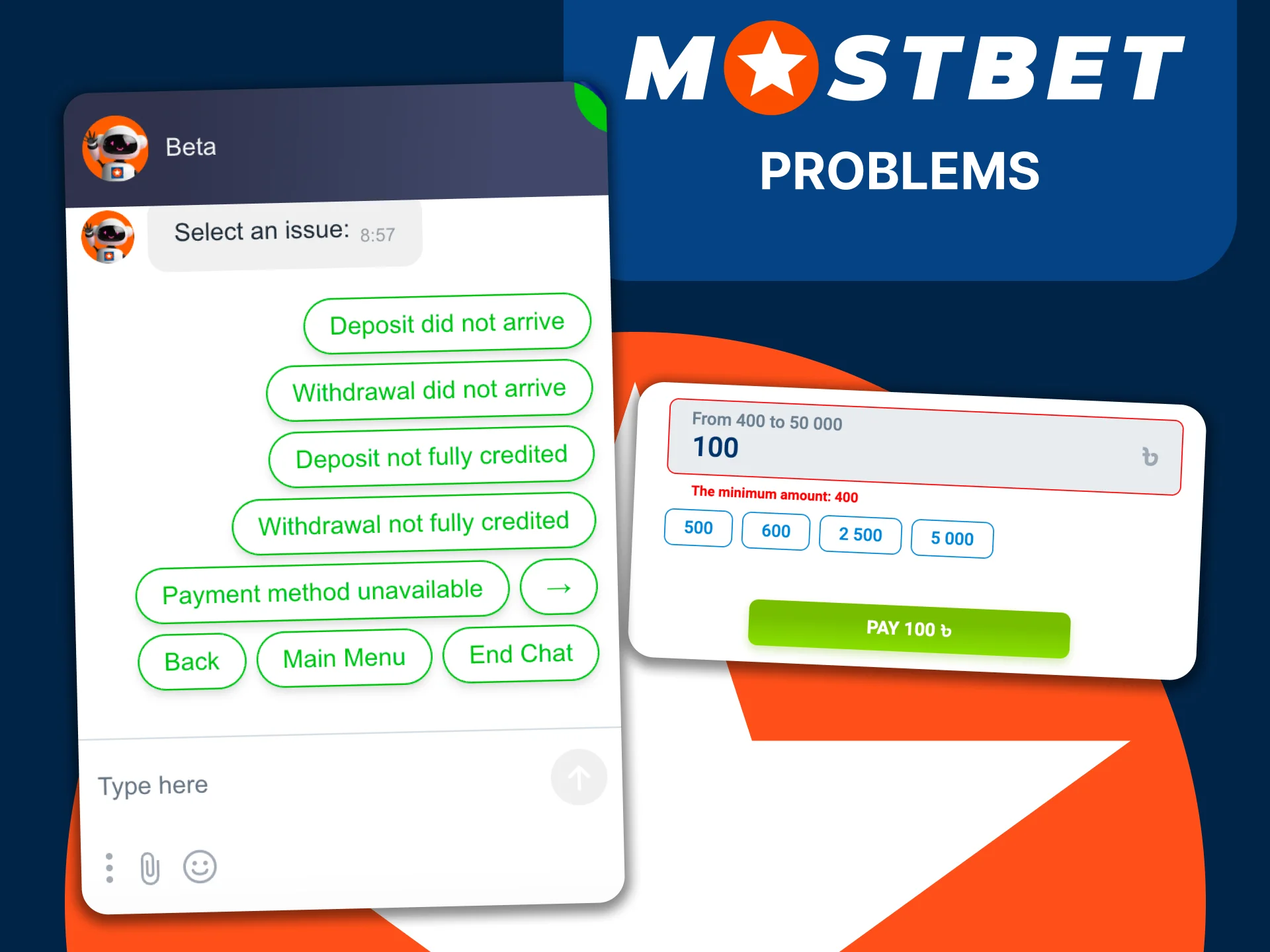 Contact Mostbet support in chat when payment issues remain.